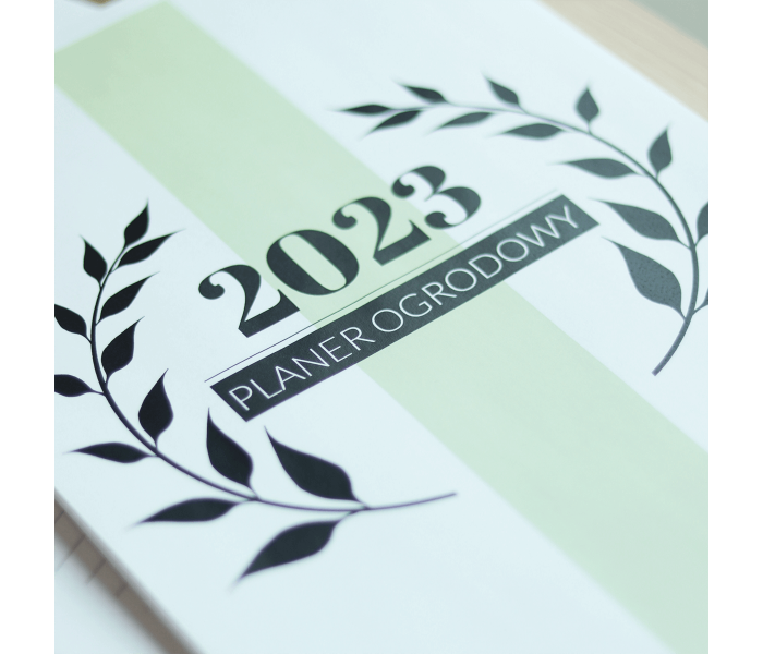 PLANER ogrodowy 2023 do druku – FOCUS GARDEN